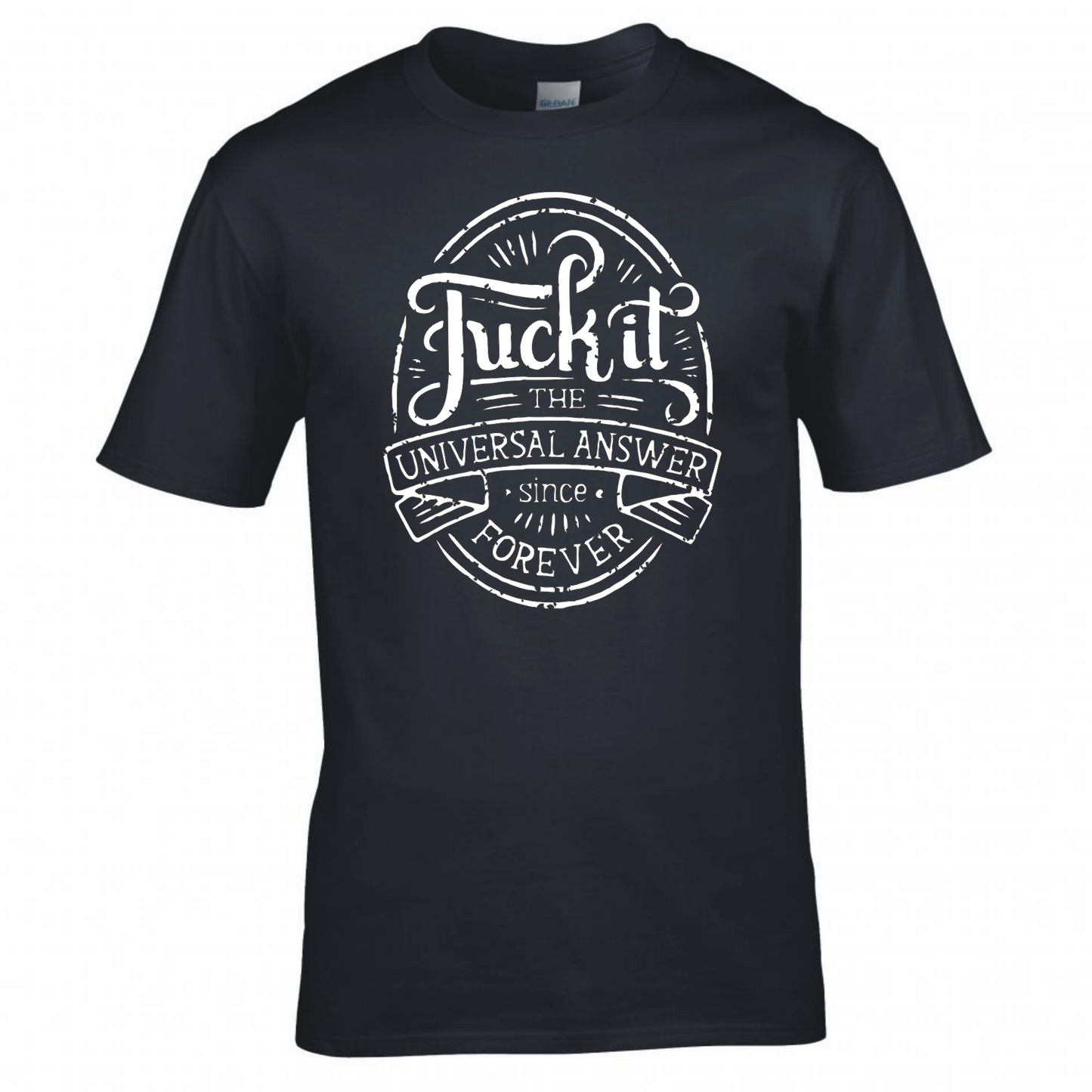 Fuck It T-Shirt