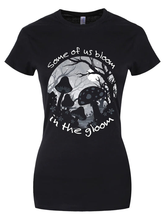 Some Of Us Bloom In The Gloom Ladies T-Shirt | Grindstore